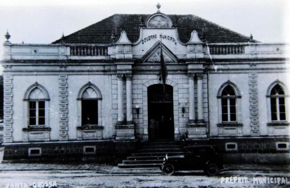Antiga Prefeitura de Ponta Grossa - Ano desconhecido